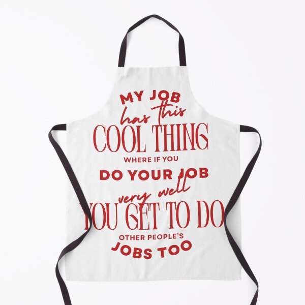 Item preview, My Job Has This Cool Thing Office Humor designed and sold by SabAlgoRhythm.