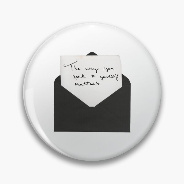 Item preview, Letter to self - "The way you speak to yourself matters" designed and sold by bruise+blush.