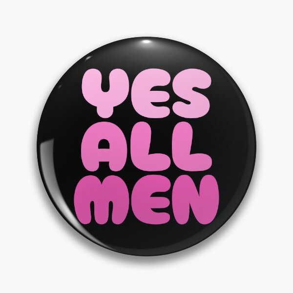 Item preview, YES ALL MEN designed and sold by EvergreenRevolt.