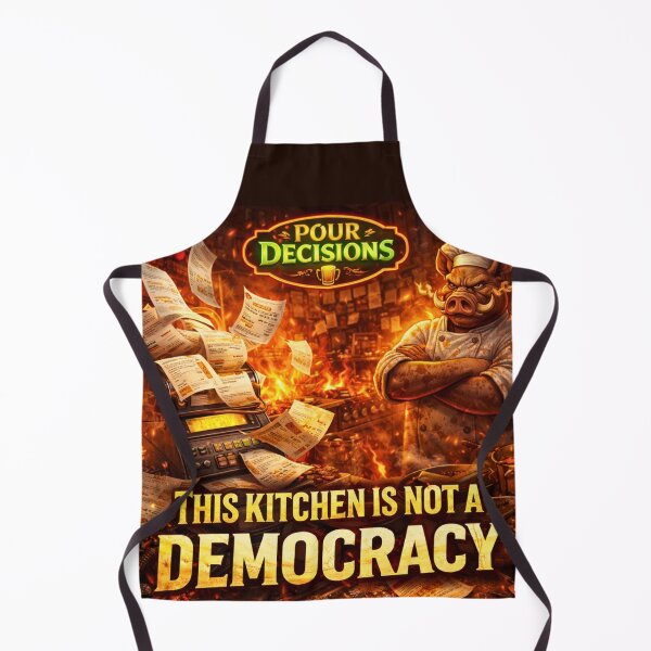 Item preview, This Kitchen Is Not a Democracy — Pour Decisions Horton Hamsay Art designed and sold by A Sinister Sly.