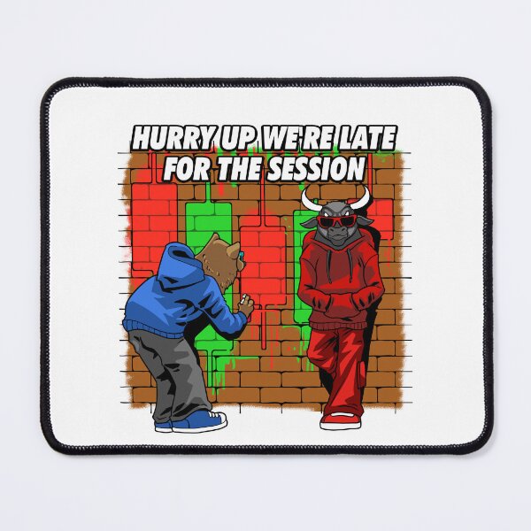 Item preview, Hurry Up We're Late For The Session - Funny Forex Trader Design designed and sold by Riskt8ker Shop.