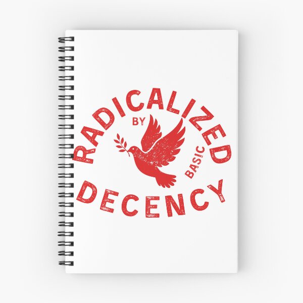 Item preview, Radicalized By Basic Decency Peace Activist Dove Design designed and sold by tarzbol.