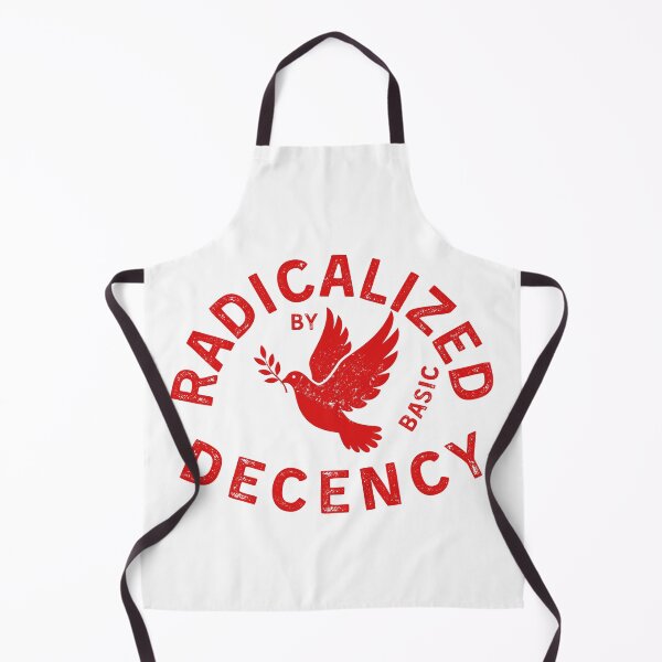 Item preview, Radicalized By Basic Decency Peace Activist Dove Design designed and sold by tarzbol.