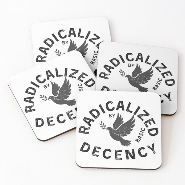 Item preview, Black Radicalized By Basic Decency Peace Activist Design designed and sold by tarzbol.