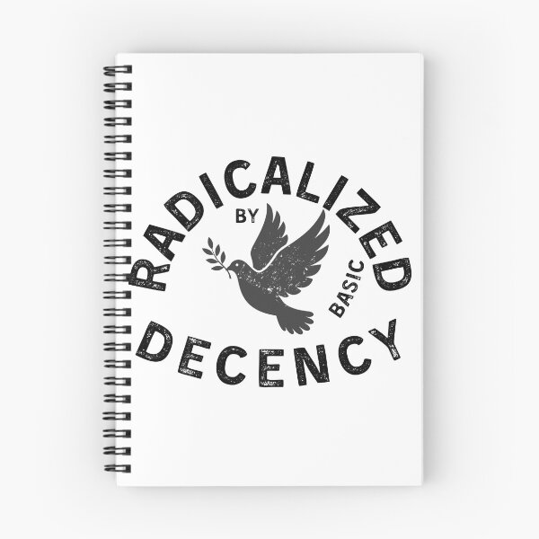 Item preview, Black Radicalized By Basic Decency Peace Activist Design designed and sold by tarzbol.