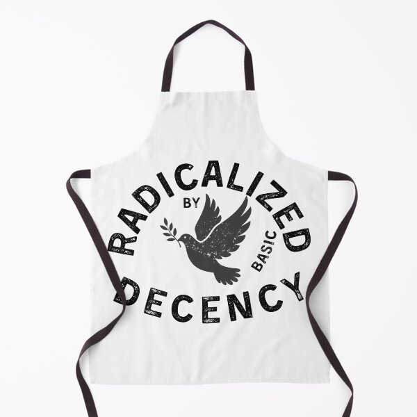 Item preview, Black Radicalized By Basic Decency Peace Activist Design designed and sold by tarzbol.