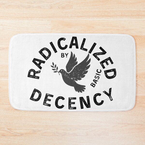 Item preview, Black Radicalized By Basic Decency Peace Activist Design designed and sold by tarzbol.