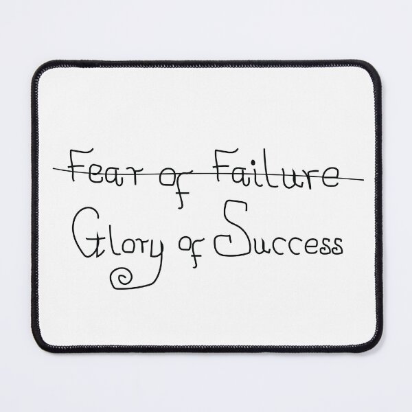 Item preview, Fear of failure, Glory of Success designed and sold by wear_awsome.