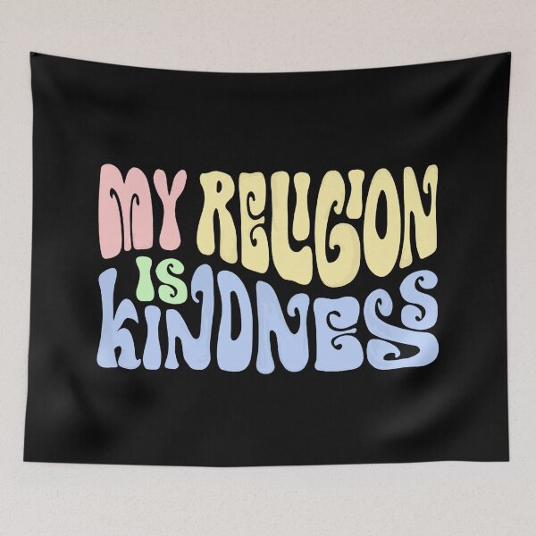 Item preview, My Religion Is Kindness Word Art designed and sold by Unhinged Heather.
