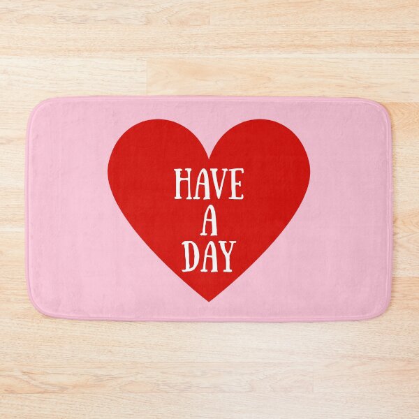 Item preview, HAVE A DAY designed and sold by EvergreenRevolt.
