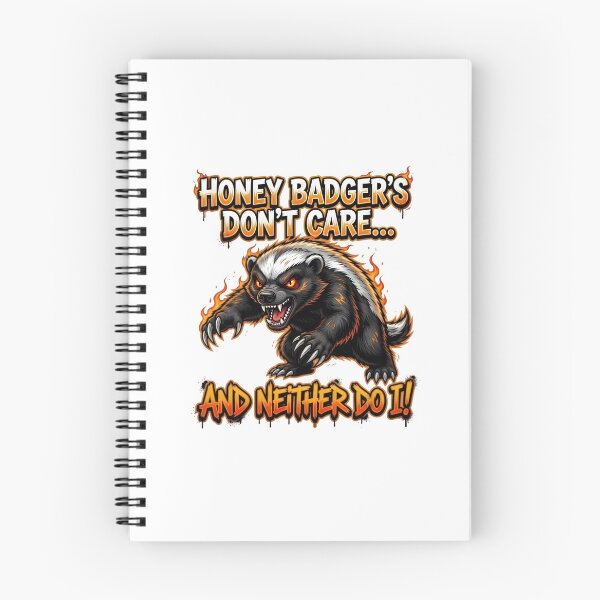 Item preview, Honey Badger's Don't Care And Neither Do I designed and sold by TshirtsOnline-.