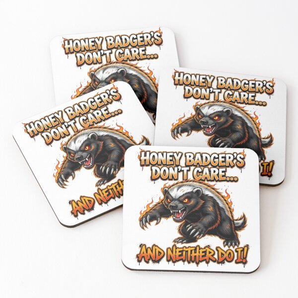 Item preview, Honey Badger's Don't Care And Neither Do I designed and sold by TshirtsOnline-.