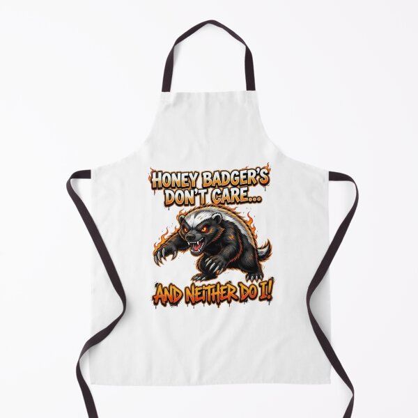 Item preview, Honey Badger's Don't Care And Neither Do I designed and sold by TshirtsOnline-.
