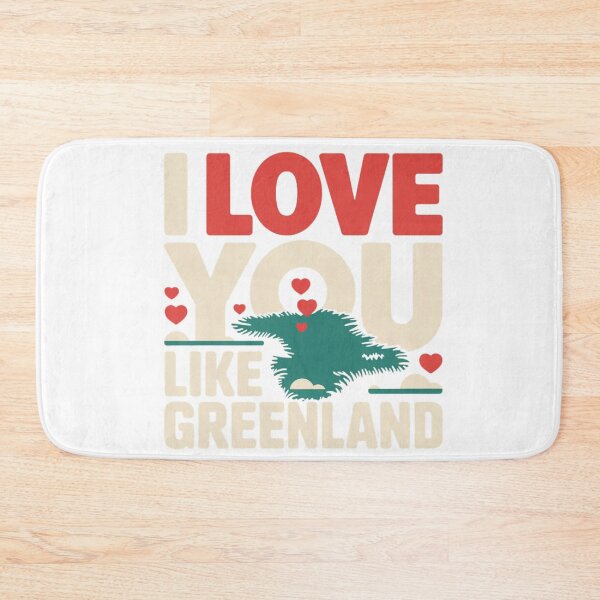 Item preview, I Love You Like Greenland Shirt - Funny Travel & Geography Love Tee designed and sold by MerchlyMike.