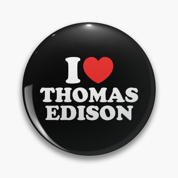 Item preview, I Love Thomas Edison designed and sold by shitpostee.