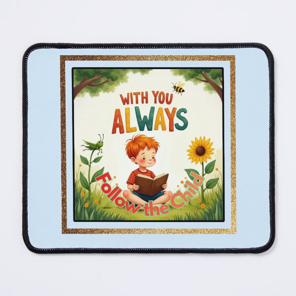 Item preview, With You Always | Montessori Follow the Child Art designed and sold by PriyaMagic.
