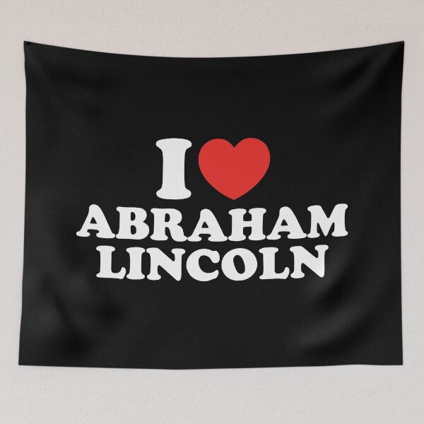 Item preview, I Love Abraham Lincoln designed and sold by shitpostee.