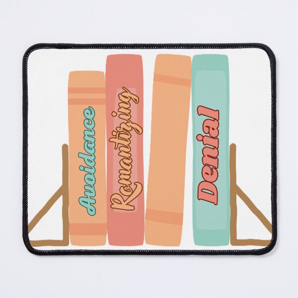 Item preview, Avoidance, romantizing, denial designed and sold by creativityisfun.