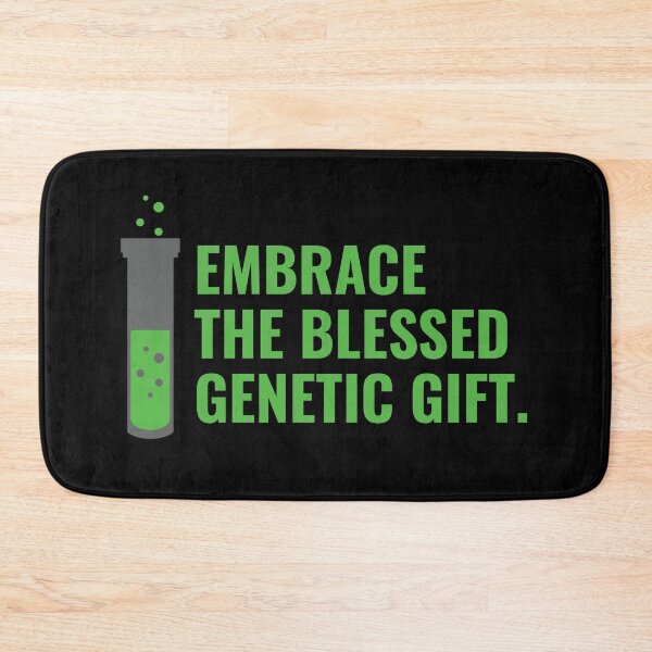 Item preview, Embrace the Genetic Gift designed and sold by MaelstromSyn.