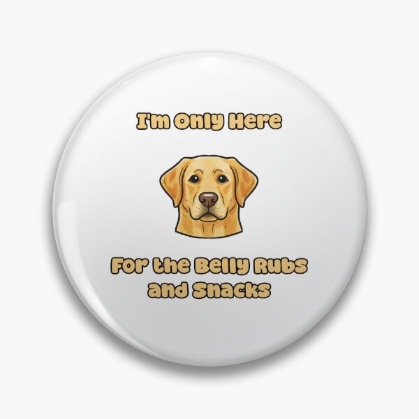 Item preview, For The Belly Rubs And Snacks Funny Dog Design designed and sold by NatureUnleashed.