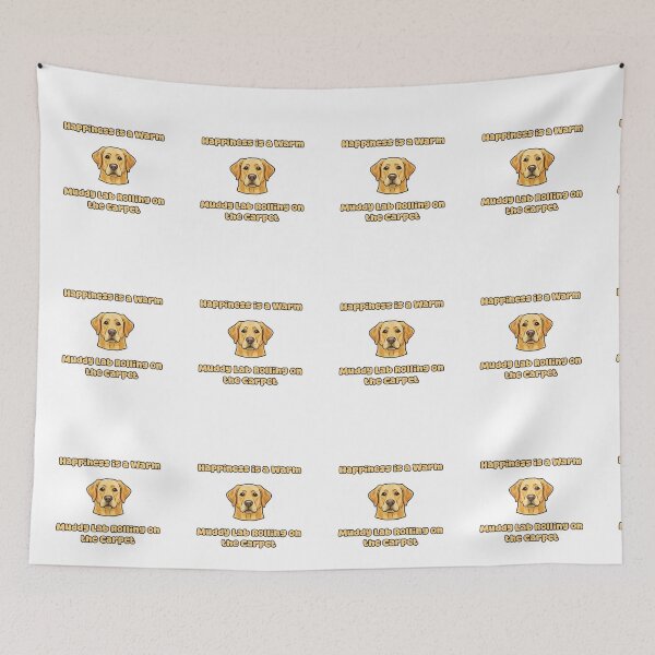 Item preview, Happiness Is A Warm Muddy Lab Rolling Carpet Humor designed and sold by NatureUnleashed.