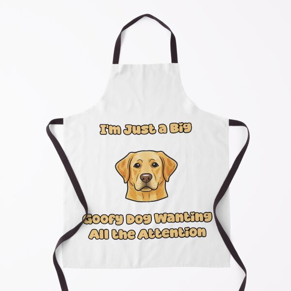 Item preview, Just A Big Goofy Dog Wanting All The Attention Fun designed and sold by NatureUnleashed.