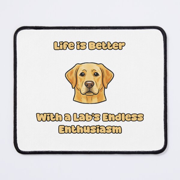 Item preview, Life Better With A Lab Labrador Endless Enthusiasm designed and sold by NatureUnleashed.