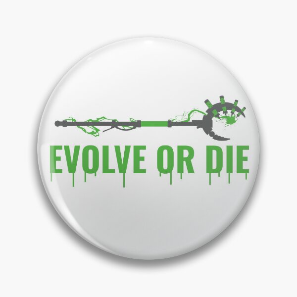 Item preview, Evolve or Else designed and sold by MaelstromSyn.