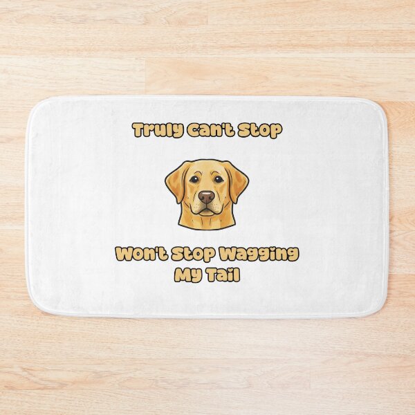 Item preview, Can't Stop Won't Stop Wagging My Tail Dog Funny designed and sold by NatureUnleashed.
