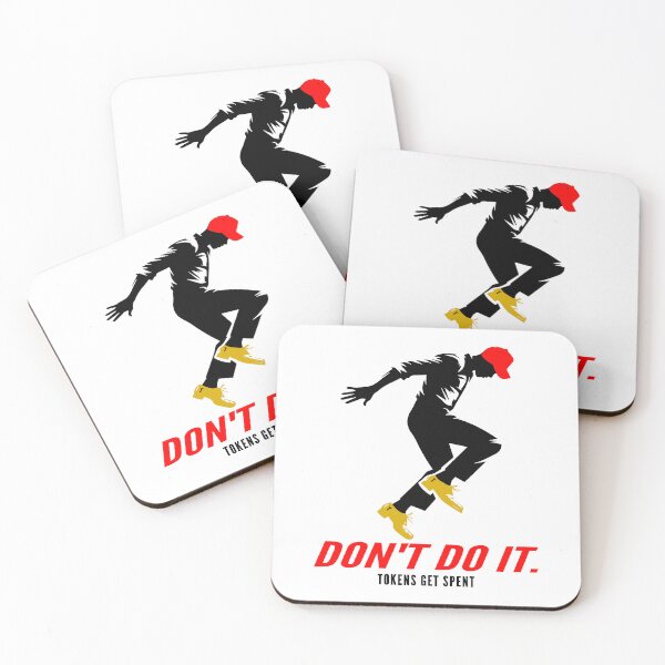 Item preview, Don't Do It! All Tokens Get Spent Satire designed and sold by EthosWear.