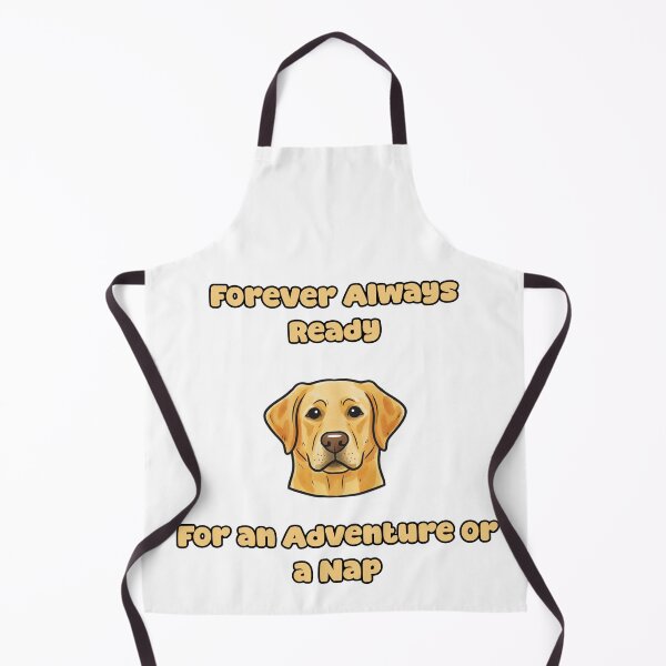 Item preview, Forever Always Ready For Adventure Or Nap Dog Life designed and sold by NatureUnleashed.