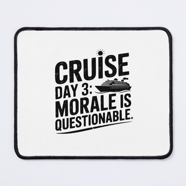 Item preview, Cruise Day 3: Morale Is Questionable. designed and sold by theartfulaspie.