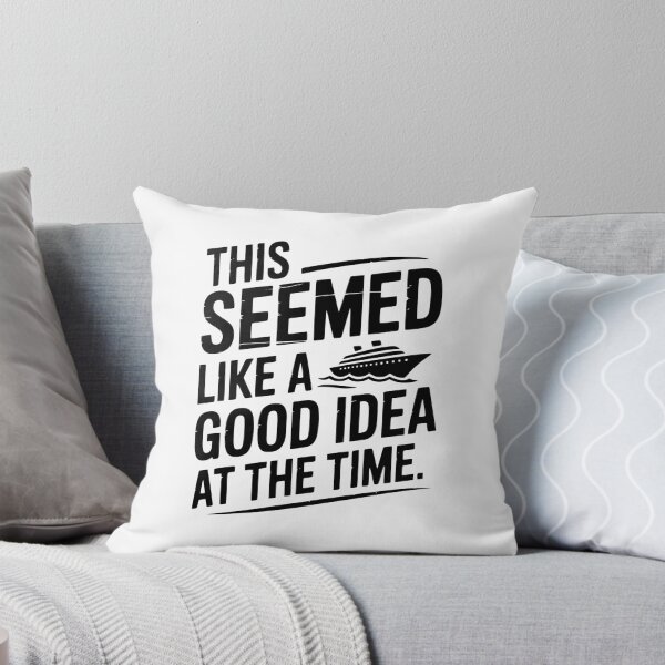 Item preview, This Seemed Like A Good Idea At The Time. designed and sold by theartfulaspie.
