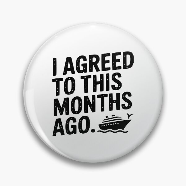 Item preview, I Agreed To This Months Ago. designed and sold by theartfulaspie.