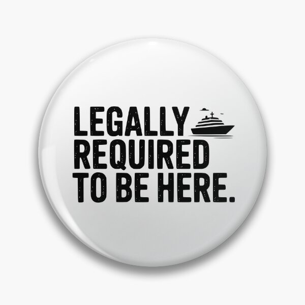 Item preview, Legally Required To Be Here. designed and sold by theartfulaspie.