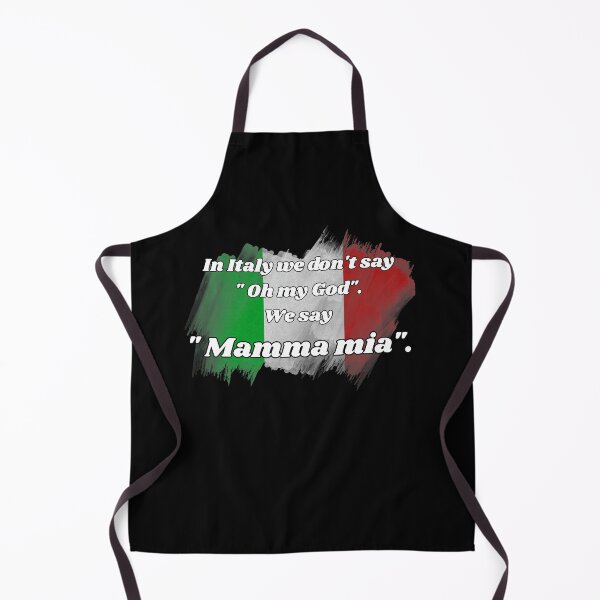 Item preview, In Italy we don't say Oh My God - Funny Italian Mamma Mia Black Version designed and sold by TheItaliandilemma.