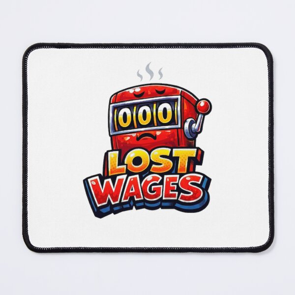 Item preview, Lost Wages – Funny Slot Machine Las Vegas Parody Design designed and sold by GCCloverCo.