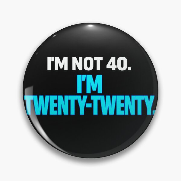 Item preview, I'm Not 40 I'm Twenty Twenty funny birthday quote retro humor birthday sarcastic aging vintage design  designed and sold by Teeture.