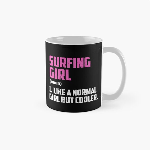 Artikelvorschau, Surfing Girl – Wie ein normales Mädchen, nur cooler entworfen und verkauft von GabbyKash.