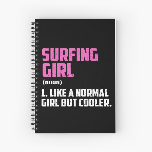 Item preview, Surfing Girl Like A Normal Girl But Cooler designed and sold by GabbyKash.