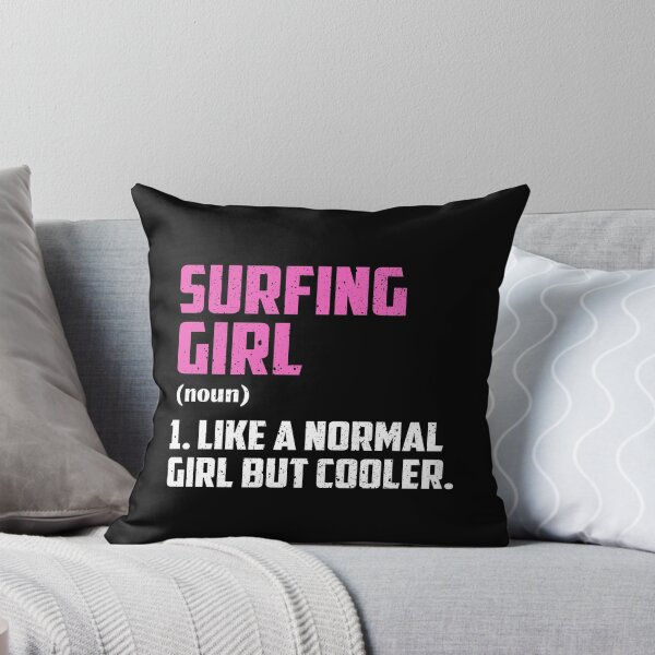 Item preview, Surfing Girl Like A Normal Girl But Cooler designed and sold by GabbyKash.