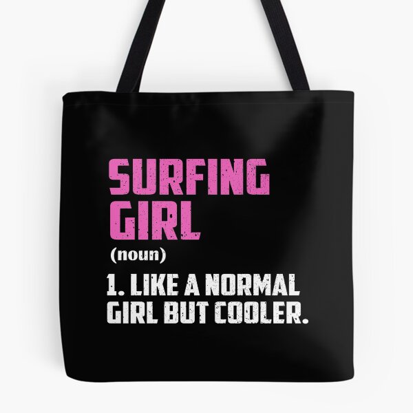 Item preview, Surfing Girl Like A Normal Girl But Cooler designed and sold by GabbyKash.