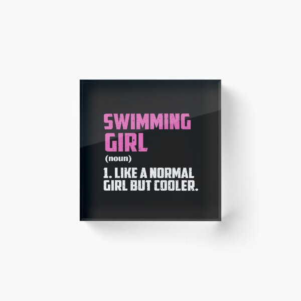 Item preview, Swimming Girl Like A Normal Girl But Cooler designed and sold by GabbyKash.