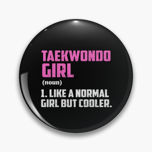 Item preview, Taekwondo Girl Like A Normal Girl But Cooler designed and sold by GabbyKash.