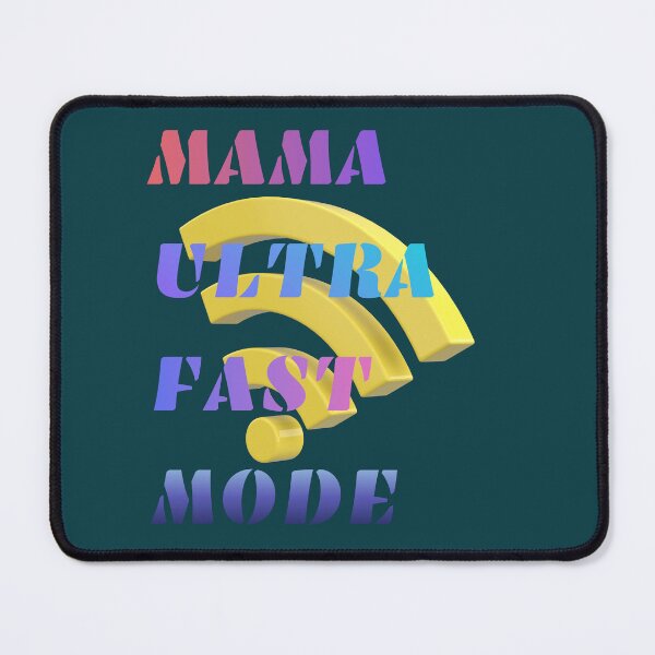 Item preview, MAMA ULTRA FAST MODE - Tech & IT Mother's Day Gifts designed and sold by JurateArt-DK.