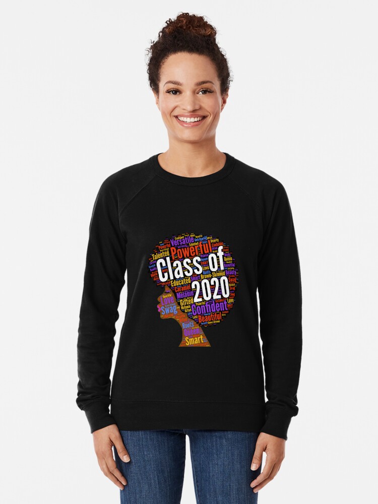 Class Of 2020 Words In Afro Natural Hair Lightweight Sweatshirt