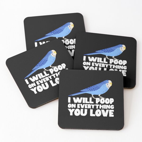 Item preview, I Will Poop On Everything You Love - Cute Budgies Gift Idea designed and sold by GabbyKash.
