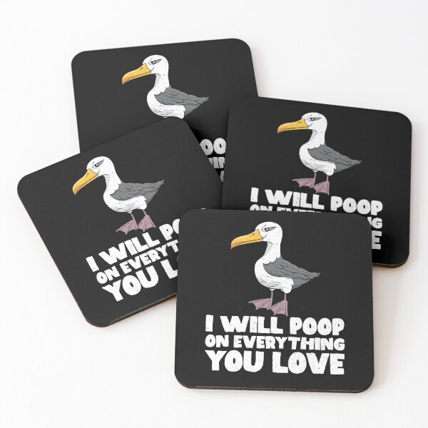 Item preview, I Will Poop On Everything You Love - Albatross designed and sold by GabbyKash.