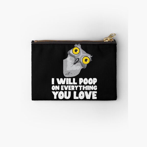 Item preview, I Will Poop On Everything You Love - Potoo  designed and sold by GabbyKash.