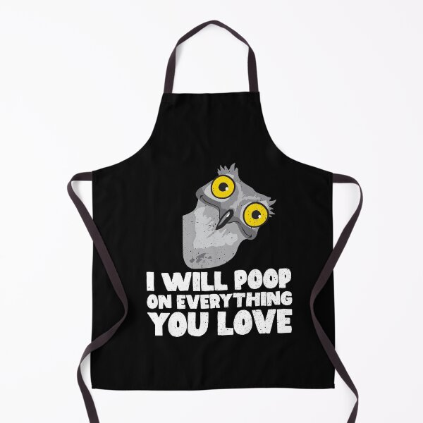 Item preview, I Will Poop On Everything You Love - Potoo designed and sold by GabbyKash.